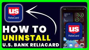 delete remove us bank reliacard app