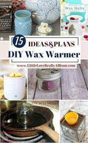 15 diy wax warmer how to make a wax burner