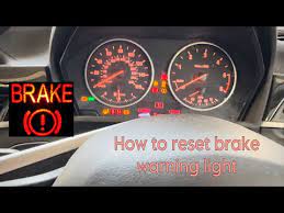 reset brake warning service light