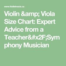 Violin Viola Size Chart Expert Advice From A Teacher