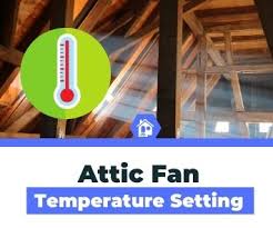 attic fan rature settings what