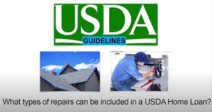 repairs be included in a usda home loan