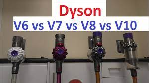 dyson comparison v6 vs v7 vs v8 vs v10