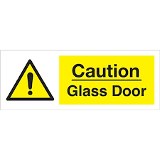 Caution Glass Door Allsigns