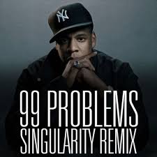 5 / 5 3 мнений. Edm Download Jay Z 99 Problems Singularity Remix File Under Neo Beat Movement Magnetic Magazine