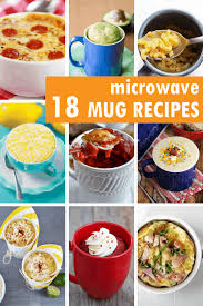 From breakfasts to sides, from dinners to desserts, these nutritious and flavorful meals will ensure that you. A Roundup Of 18 Easy Microwave Mug Recipes