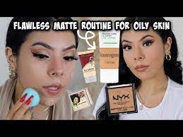 flawless matte makeup routine for oily