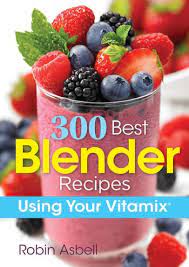 epub 300 best blender recipes using