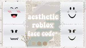 If you come across any expired codes feel free to let us know in the comments. 30 Aesthetic Roblox Face Codes For You Youtube
