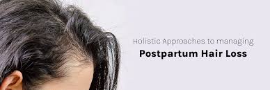 managing postpartum hair loss
