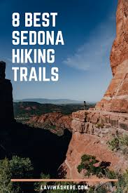 8 best sedona hiking trails lavi was