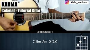 J a u h cokelat music and lyrics by : Tutorial Gitar Karma Cokelat Chord Mudah Youtube