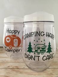 camping cup or plastic wine glass for