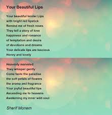 your beautiful lips poem by sherif monem