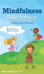 Amazon Com Mindfulness Skills For Kids Card Deck And 3