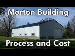 ing a morton building the process