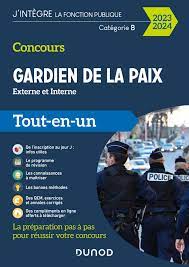 Concours Gardien de la paix 2023-2024 - Tout-en-un - Livre Concours de  catégorie B de Benoît Priet - Dunod