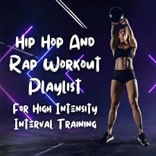 hip hop and rap workout playlist for