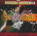 Riddim Driven: Celebration