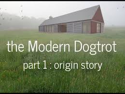 The Modern Dogtrot Part 1 You