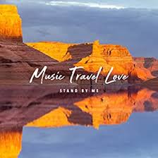 1 by music travel love on amazon music. Stand By Me By Music Travel Love On Amazon Music Amazon Com
