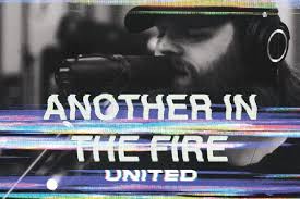 another in the fire hillsong united