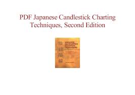 Full Book Japanese Candlestick Charting Techniques Second