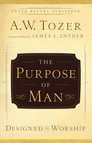 The Purpose Of Man Ebook A W Tozer In 2019 Christian