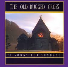 the old rugged cross 20 songs for