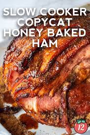 slow cooker copycat honey baked ham