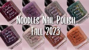noodles nail polish fall 2023 live