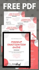 ultimate free makeup sanitization guide