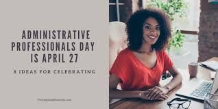 administrative professionals day is