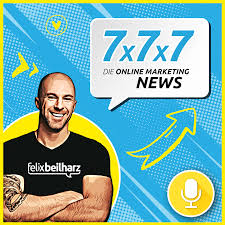 7x7x7 - Die Online Marketing News der Woche