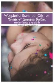 essential oils for toddlers immune