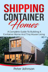 shipping container homes ebook by peter