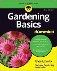 Gardening Basics For Dummies By Steven