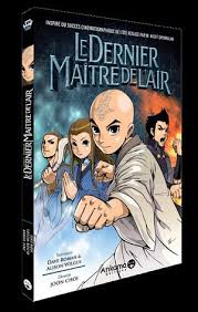 La légende d'aang (communément appelée avatar) est une série télévisée d'animation américaine en 61 épisodes de 24 minutes créée par michael. Avatar Le Dernier Maitre De L Air Global Manga Manga Sanctuary