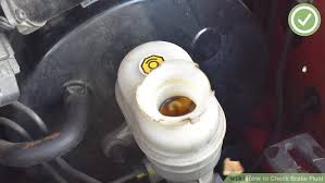 How To Check Brake Fluid 9 Steps With Pictures Wikihow