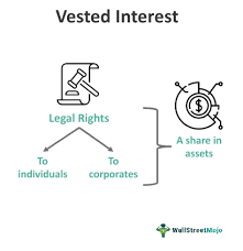 vested interest meaning exle