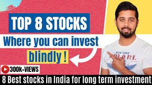 8 stocks where you can invest blindly