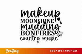 makeup moonshine mudding bonfires