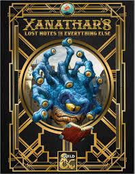 Xanathar's guide to everything shows us that the team behind d&d is listening and learning as they go. Review Xanathar S Lost Notes To Everything Else Onlyplaywizards