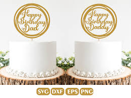 happy birthday dad cake topper template