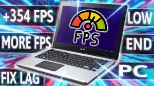 how to get more fps on a low end laptop