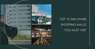 top 10 ping malls in abu dhabi you