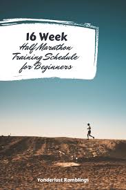 16 week half marathon training schedule