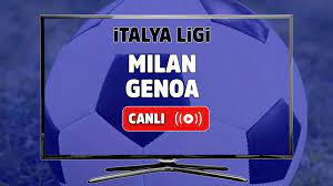 Canlı maç izle Milan Genoa Bein Sports 4 canlı maç izle - Tv100 Spor