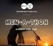 Men-A-Thon A Comedy Stage Play @ The National Theatre