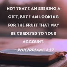 philippians 4 17 not that i am seeking